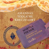 Amandas tödliche Kreuzfahrt - Martha Fischer - Hörbuch