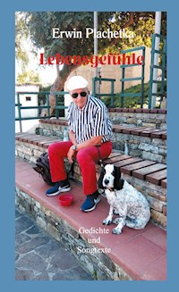 Lebensgefühle - Erwin Plachetka - E-Book