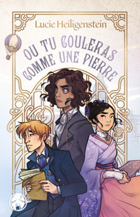 Ou tu couleras comme une pierre - Lucie Heiligenstein - E-Book