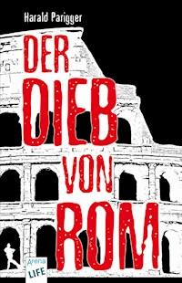 Der Dieb von Rom - Harald Parigger - E-Book