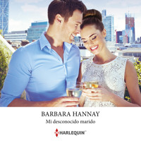 Mi desconocido marido - Barbara Hannay - Hörbuch