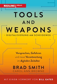 Tools and Weapons – Digitalisierung am Scheideweg - Brad Smith - E-Book