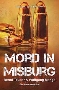 Mord in Misburg – Ein Hannover-Krimi - Wolfgang Menge - E-Book