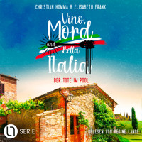 Der Tote im Pool - Vino, Mord und Bella Italia!, Folge 5 (Ungekürzt) - Christian Homma - Hörbuch