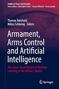 Armament, Arms Control and Artificial Intelligence -  - E-Book