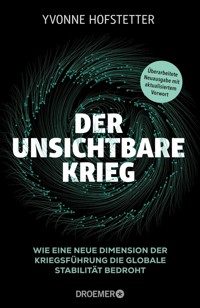 Der unsichtbare Krieg - Yvonne Hofstetter - E-Book