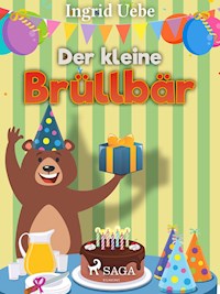 Der kleine Brüllbär - Ingrid Uebe - E-Book