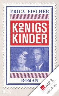 Königskinder - Erica Fischer - E-Book