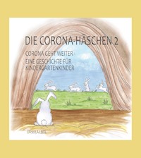 Die Corona-Häschen 2 - Ursula Leitl - E-Book