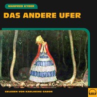 Das andere Ufer - Manfred Kyber - Hörbuch