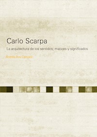 Carlo Scarpa - Andrés Ros Campos - E-Book