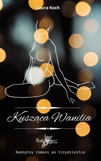Kusząca wanilia - Laura Koch - E-Book