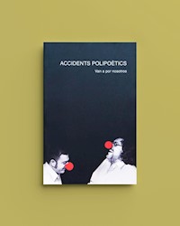 Van a por nosotros - Accidents Polipoètics - E-Book