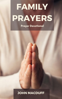 Family Prayers - John Macduff - E-Book