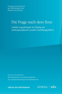 Die Frage nach dem Sinn - Gabriele Scholtes - E-Book