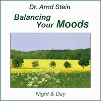 Balancing Your Moods - Arnd Stein - Hörbuch