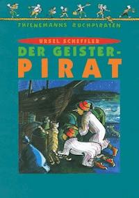 Der Geisterpirat - Ursel Scheffler - E-Book