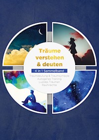Träume verstehen & deuten - 4 in 1 Sammelband - Annika Lameyer - E-Book