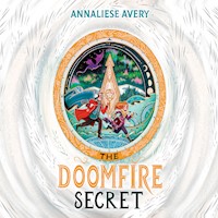 The Doomfire Secret - Annaliese Avery - Hörbuch