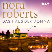 Das Haus der Donna - Nora Roberts - Hörbuch