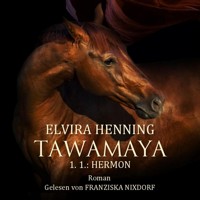 TAWAMAYA - 1.1.: HERMON - Elvira Henning - Hörbuch