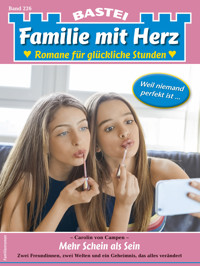 Familie mit Herz 226 - Carolin von Campen - E-Book