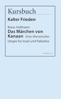 Das Märchen von Kanaan - Hofmann Klaus - E-Book