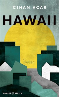 Hawaii - Cihan Acar - E-Book