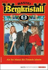 Bergkristall 308 - Heimatroman - Carola Martin - E-Book