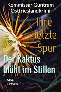 Kommissar Guntram Ostfrieslandkrimis: Sammelband 6 - Moa Graven - E-Book