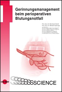 Gerinnungsmanagement beim perioperativen Blutungsnotfall - Bernhard Heindl - E-Book