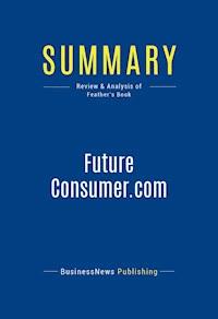 Summary: FutureConsumer.com - BusinessNews Publishing - E-Book