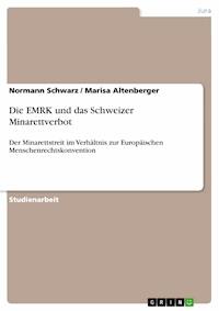 Die EMRK und das Schweizer Minarettverbot - Normann Schwarz - E-Book