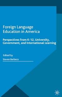 Foreign Language Education in America -  - E-Book