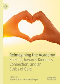 Reimagining the Academy - - E-Book