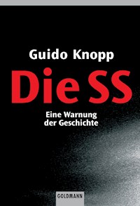 Die SS - Guido Knopp - E-Book