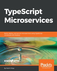 TypeScript Microservices - Parth Ghiya - E-Book
