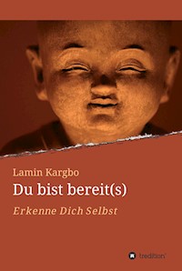 Du bist bereit(s) - Lamin Kargbo - E-Book