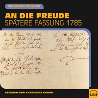 An die Freude - Friedrich Schiller - Hörbuch