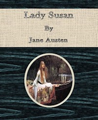 Lady Susan By Jane Austen - Jane Austen. - E-Book