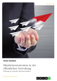 Mitarbeitermotivation in der öffentlichen Verwaltung - Sven Carlsen - E-Book