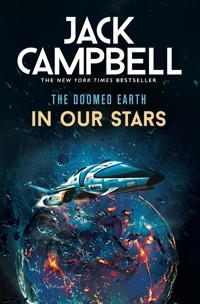 The Doomed Earth - In Our Stars - Jack Campbell - E-Book