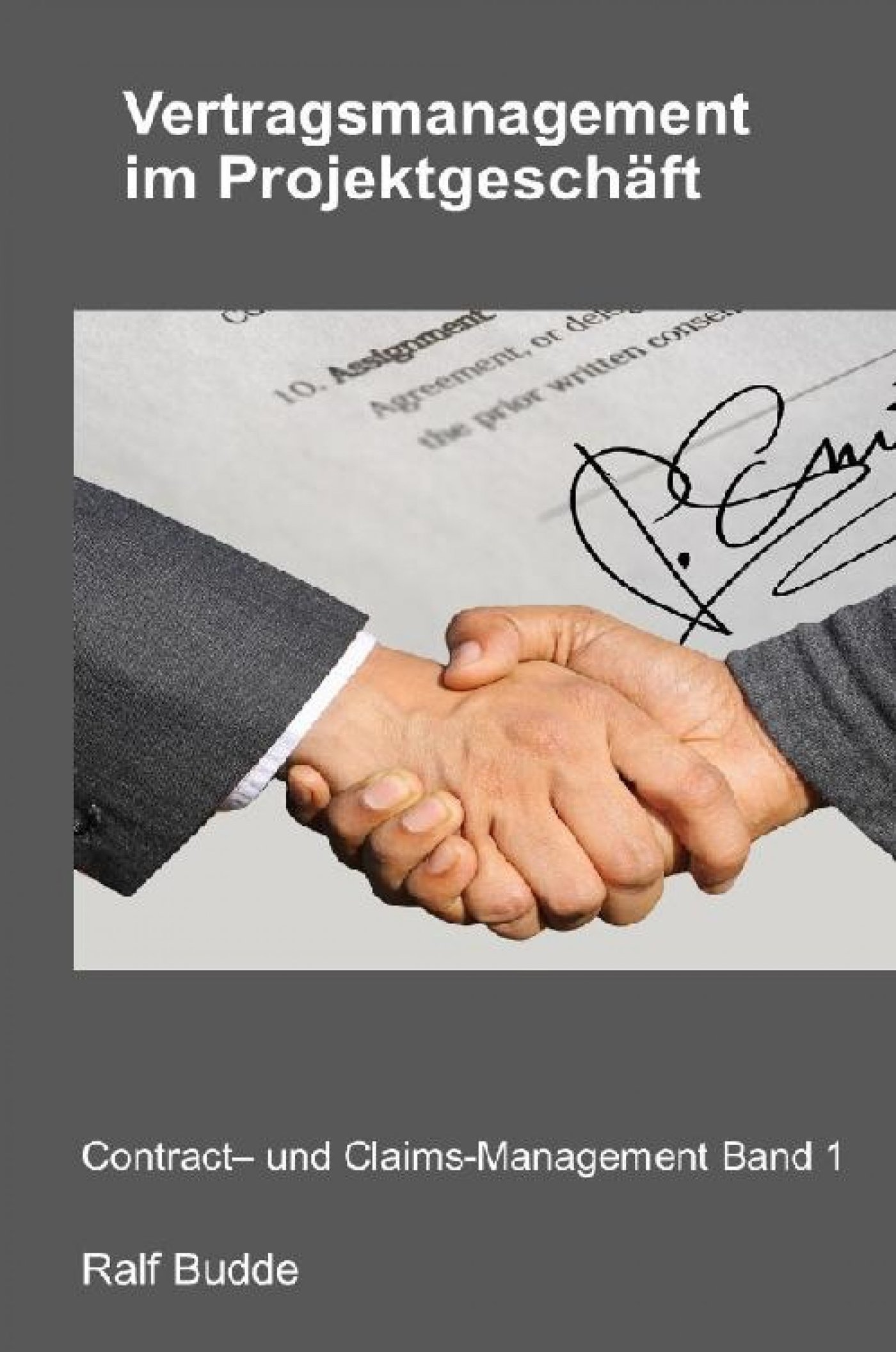 Vertragsmanagement im Projektgeschäft - Ralf Budde - E-Book