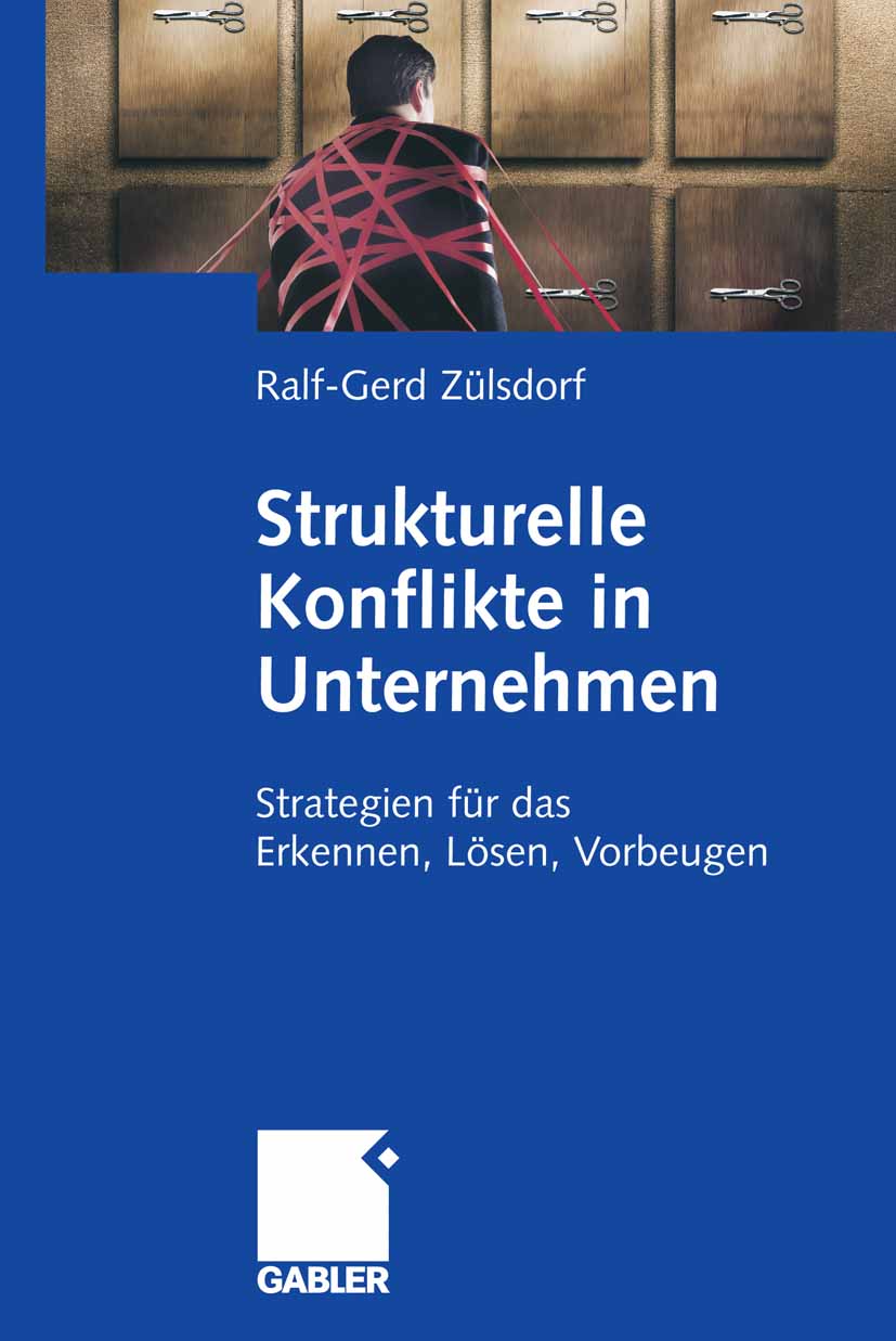 Strukturelle Konflikte in Unternehmen - Ralf-Gerd Zülsdorf - E-Book