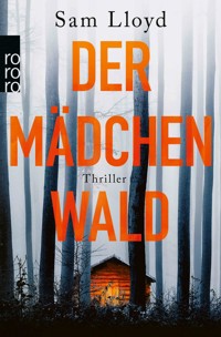 Der Mädchenwald - Sam Lloyd - E-Book