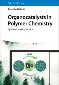 Organocatalysts in Polymer Chemistry -  - E-Book