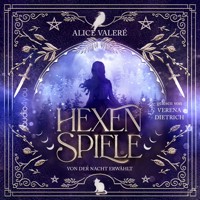 Hexenspiele - Alice Valeré - Hörbuch