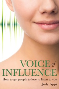 Voice of Influence - Judy Apps - E-Book