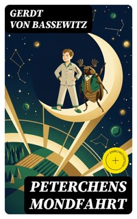 Peterchens Mondfahrt - Gerdt von Bassewitz - E-Book