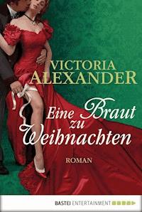 Eine Braut zu Weihnachten - Victoria Alexander - E-Book